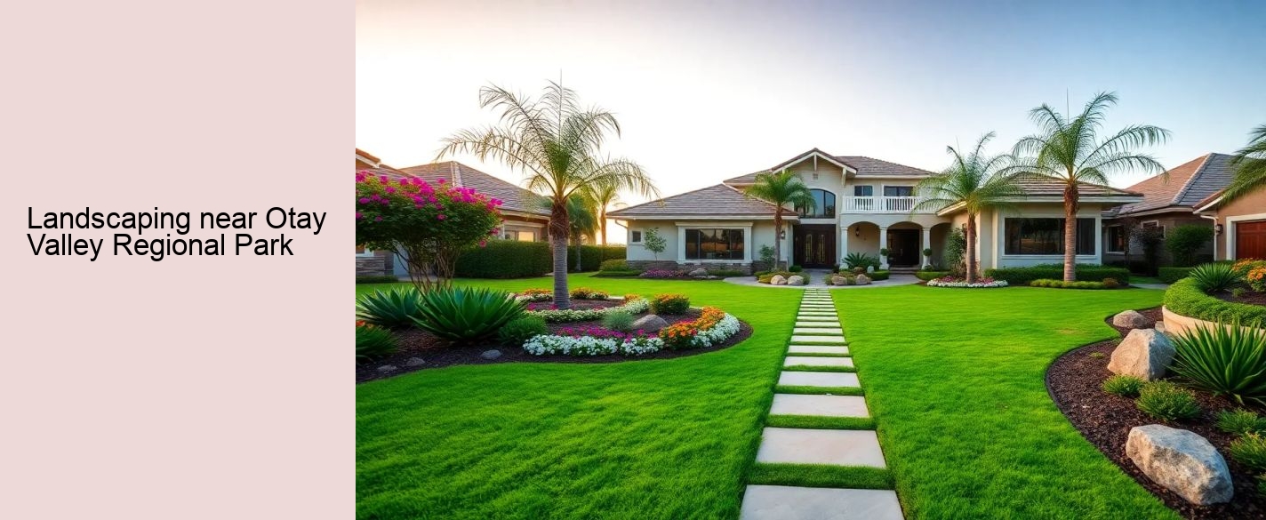 landscaping near Otay Valley Regional Park